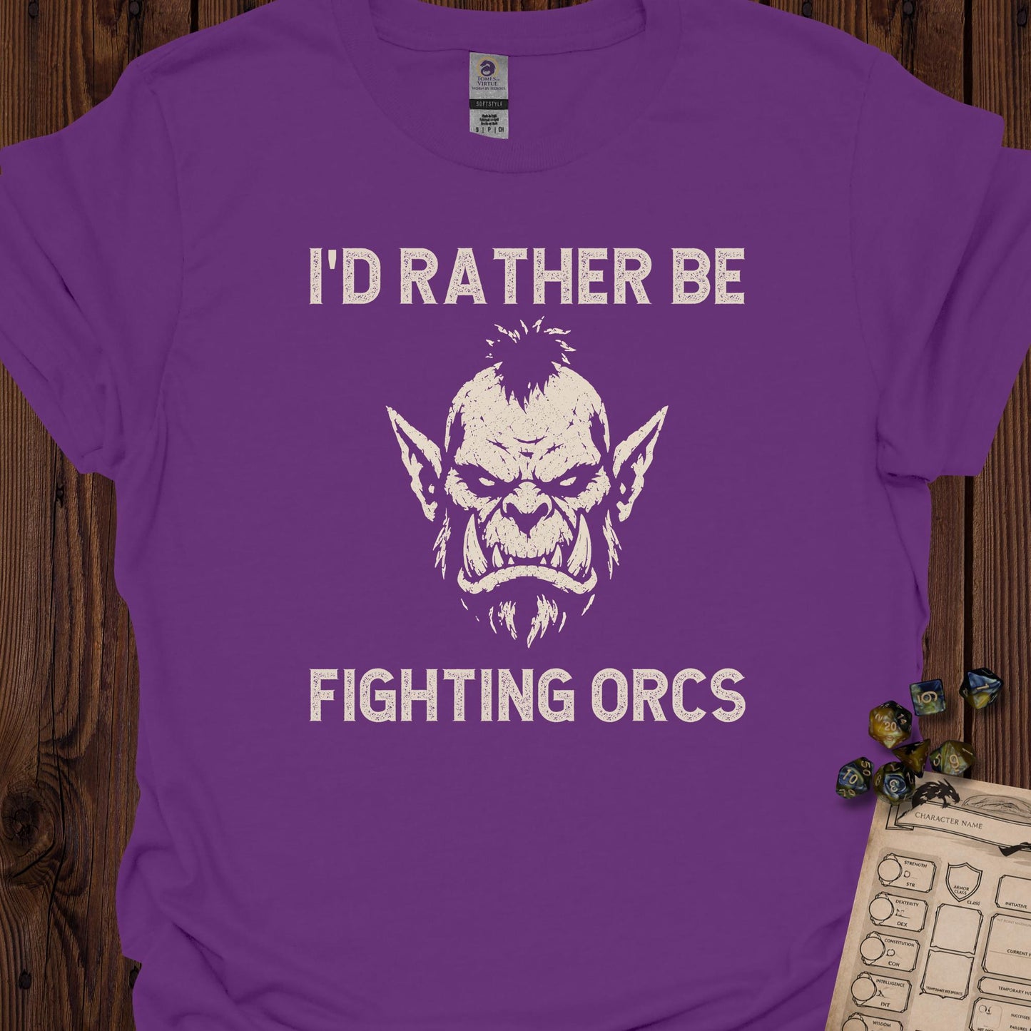 I'd Rather Be Fighting Orcs - Purple