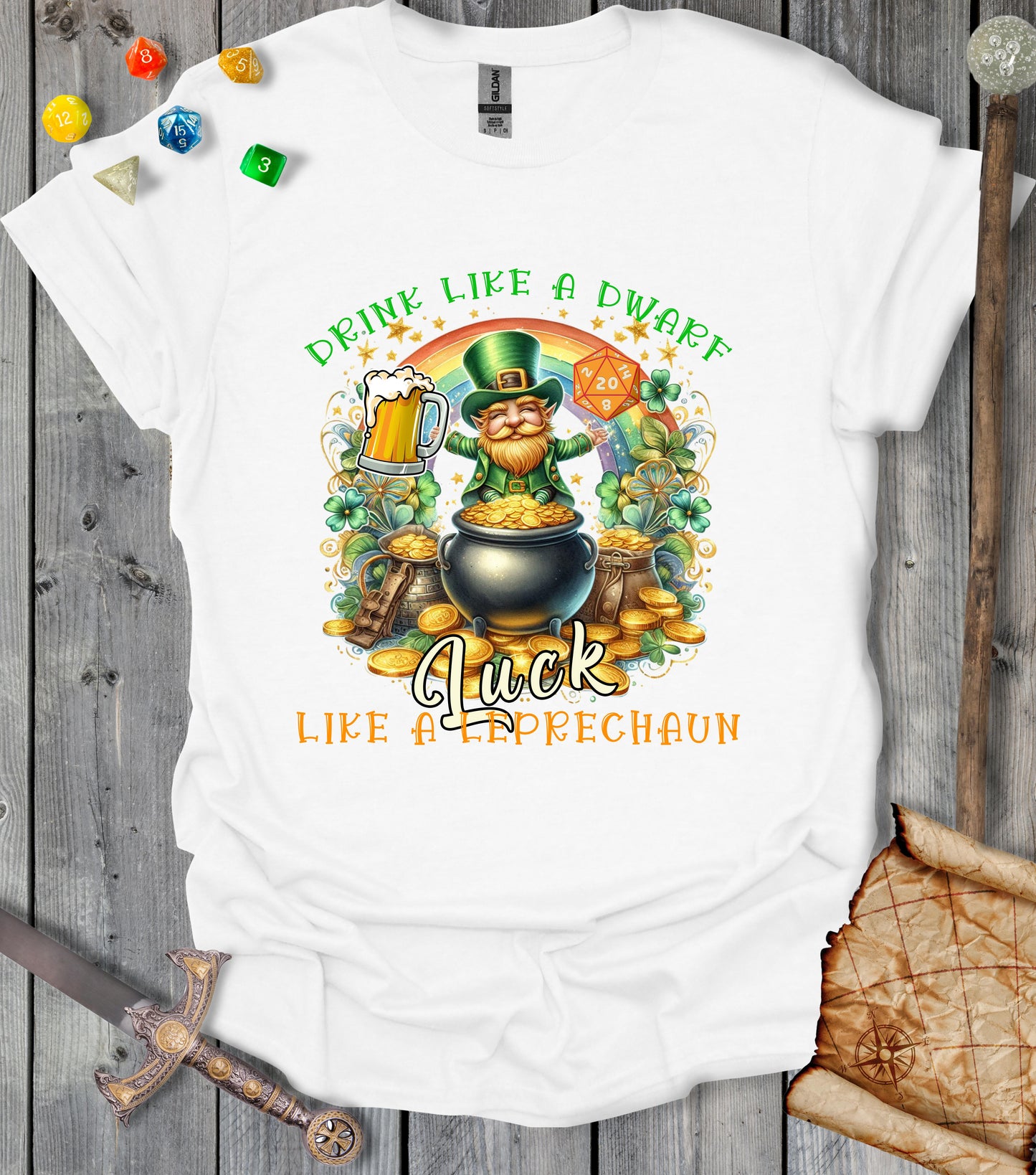 Drink Like a Dwarf, Luck Like a Leprechaun - T-shirt