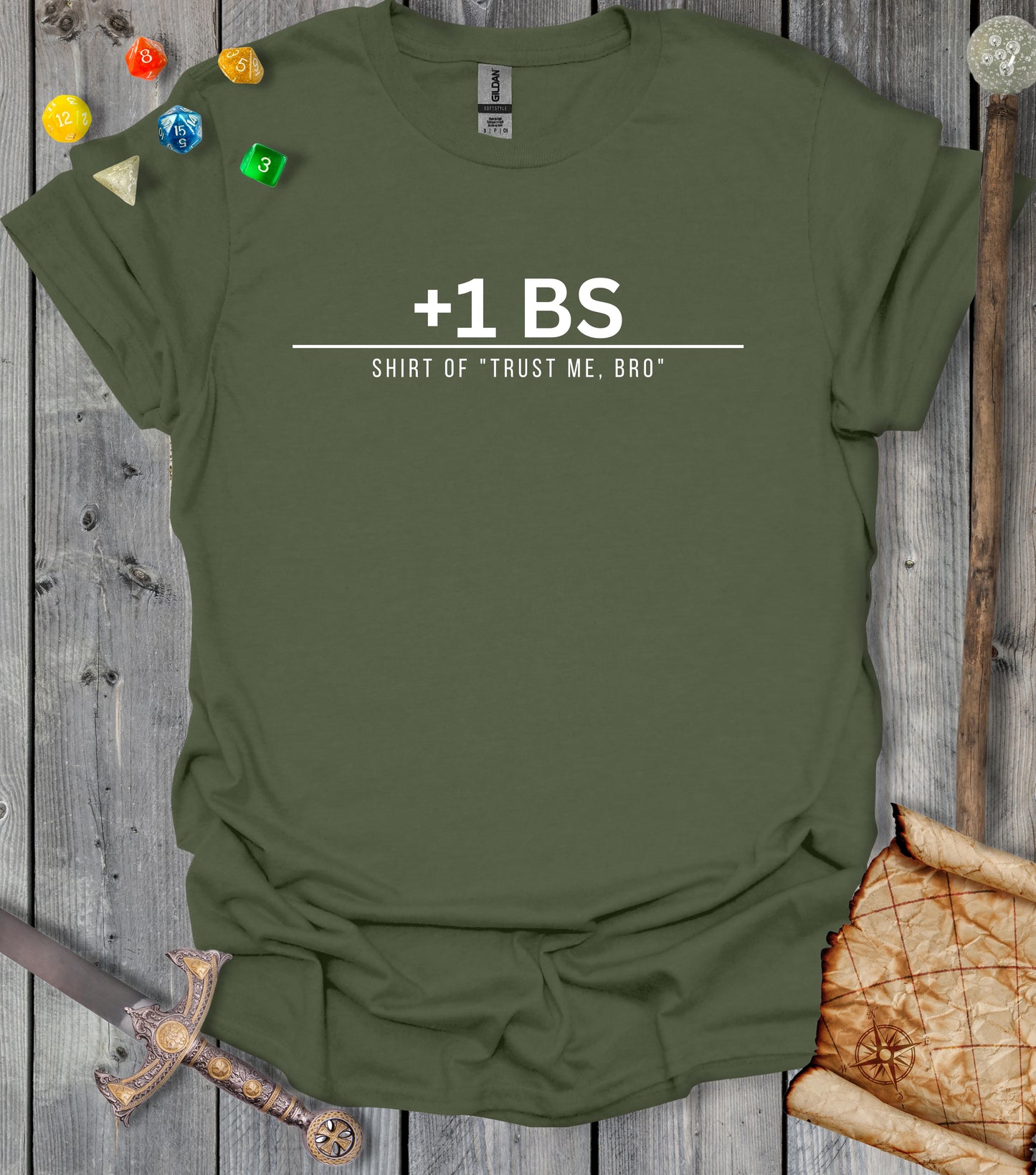 +1 BS - MilitaryGreen
