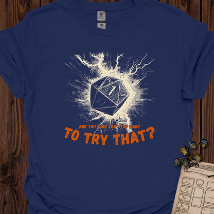 Are you sure that you want to try that? - Navy