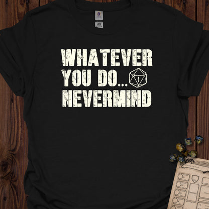 Never Mind - Black