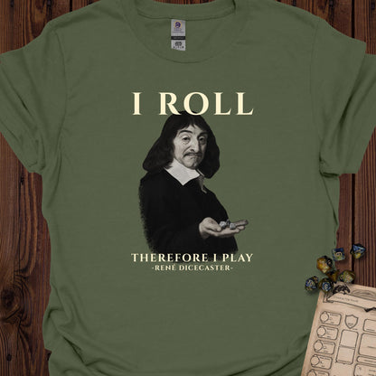 I Roll, therefore I Play 2 - MilitaryGreen