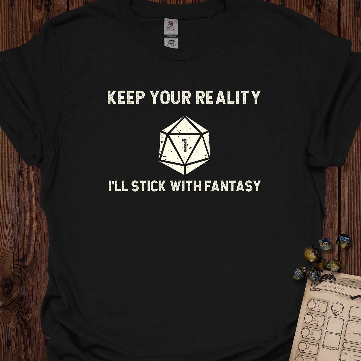 Keep Your Reality, I'll Stick with Fantasy - Black