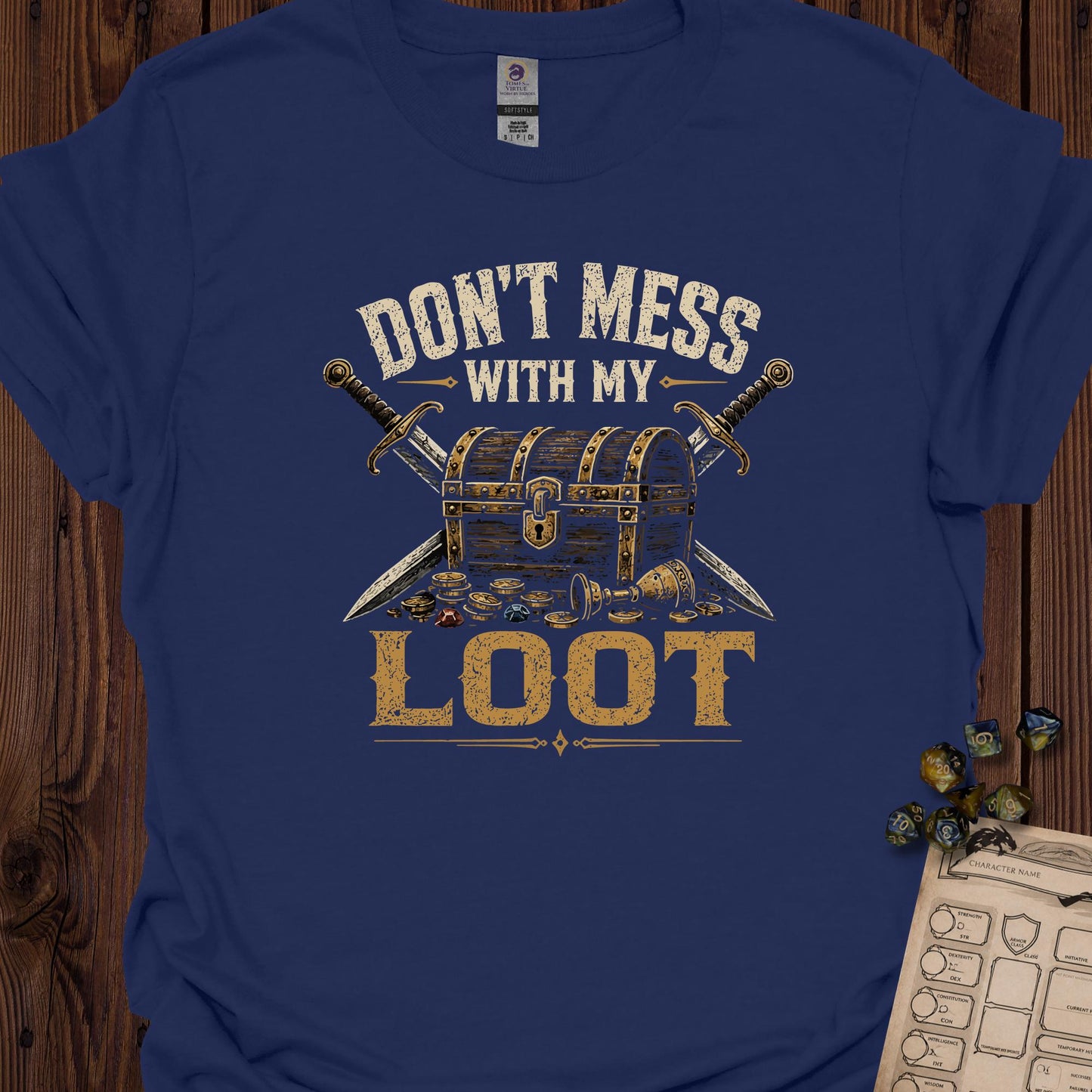 Don't Mess with My Loot - Navy