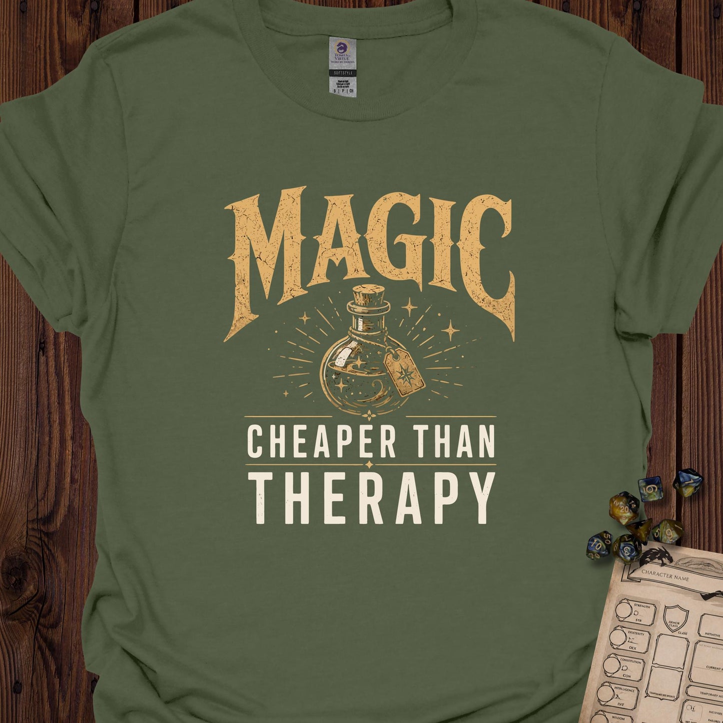 Magic Cheaper Than Therapy - MilitaryGreen