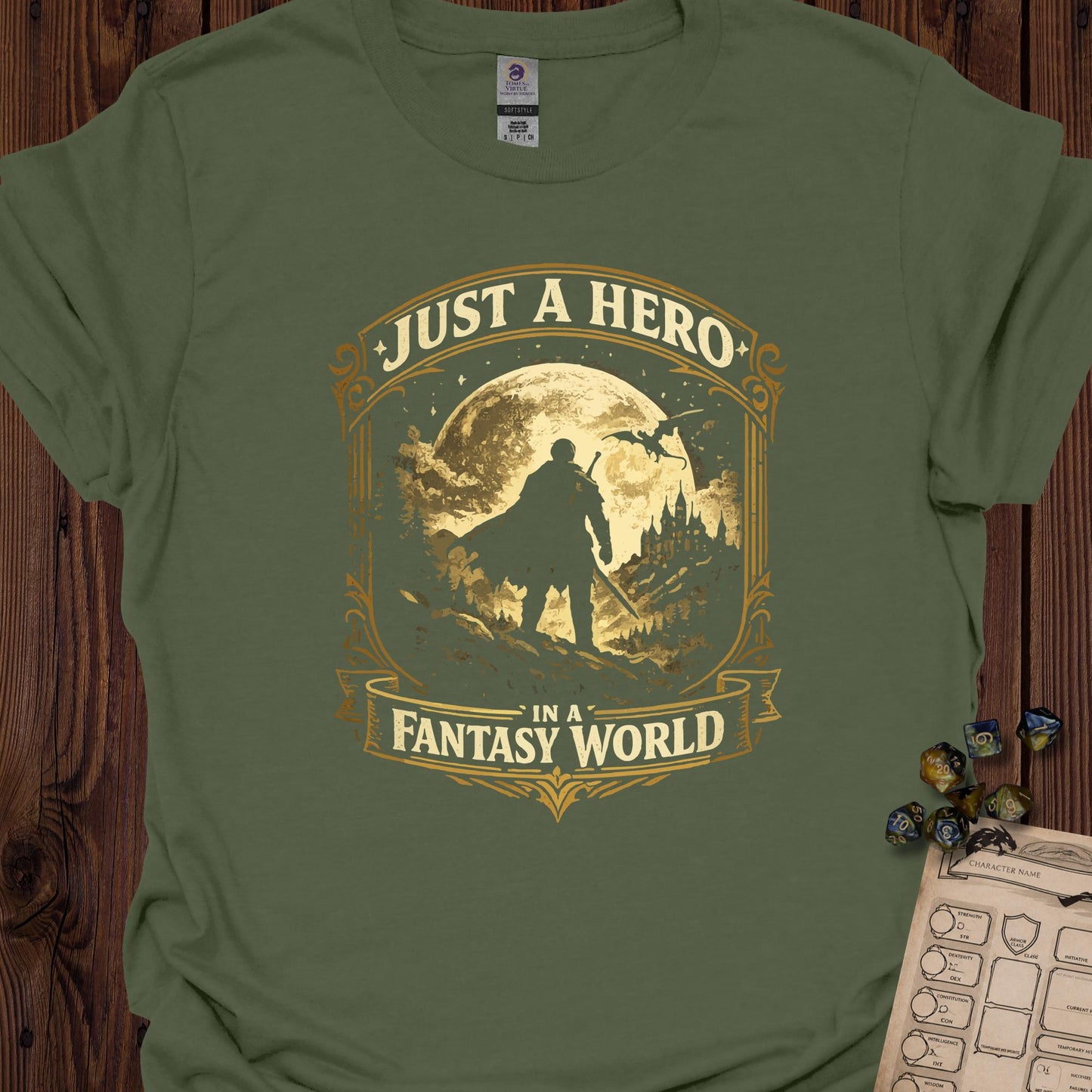 Just a Hero in a Fantasy World - MilitaryGreen