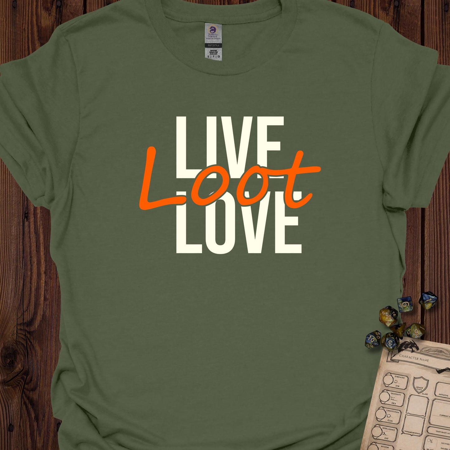 Live Love Loot - MilitaryGreen