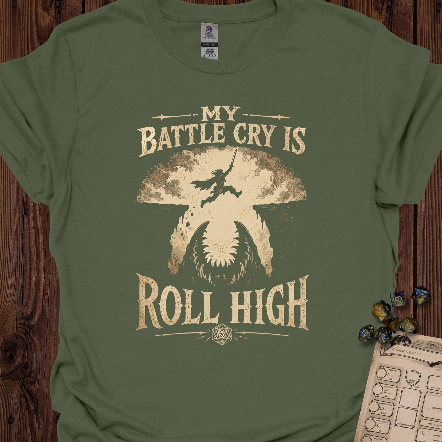 My Battle Cry is Roll High - MilitaryGreen