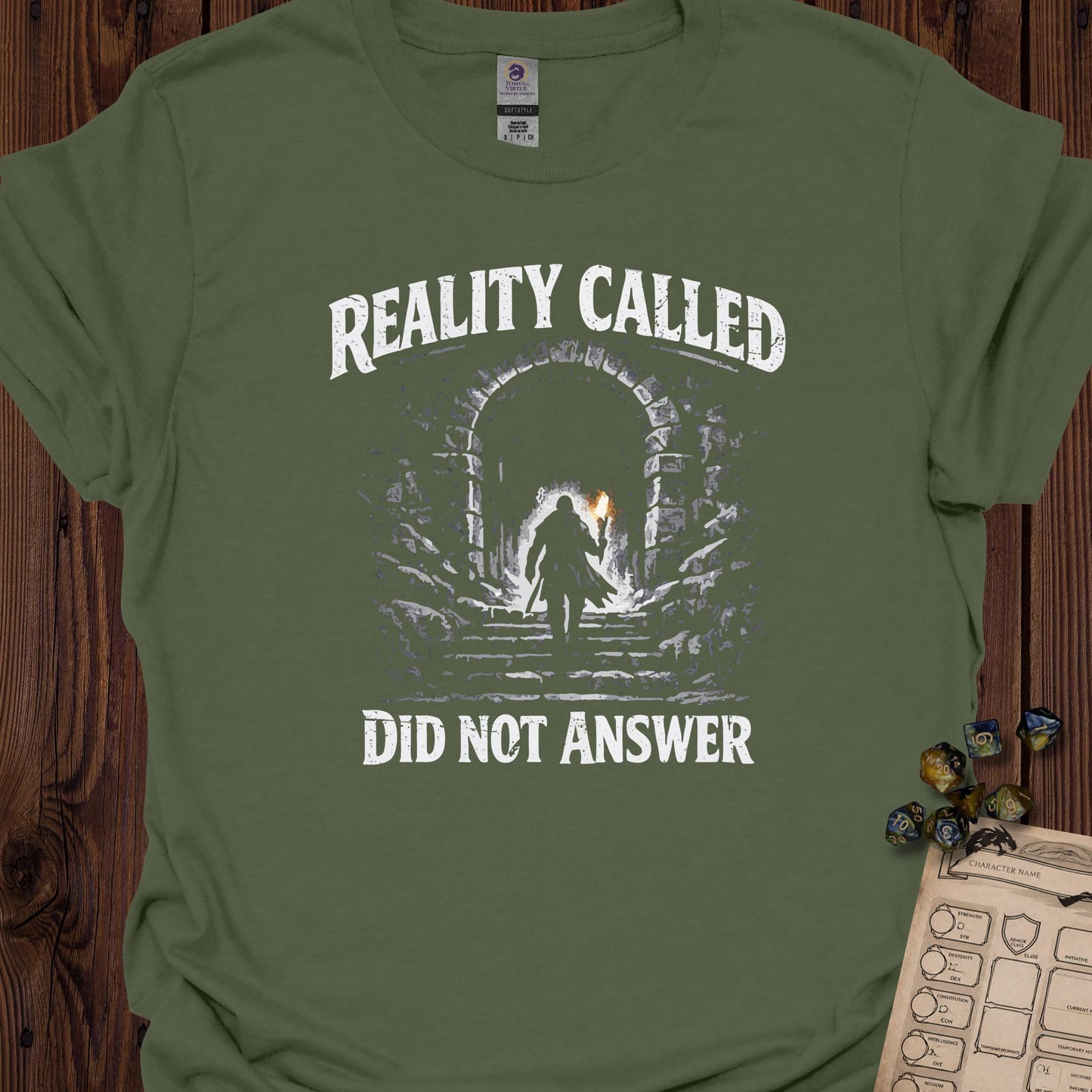 Reality Called - MilitaryGreen