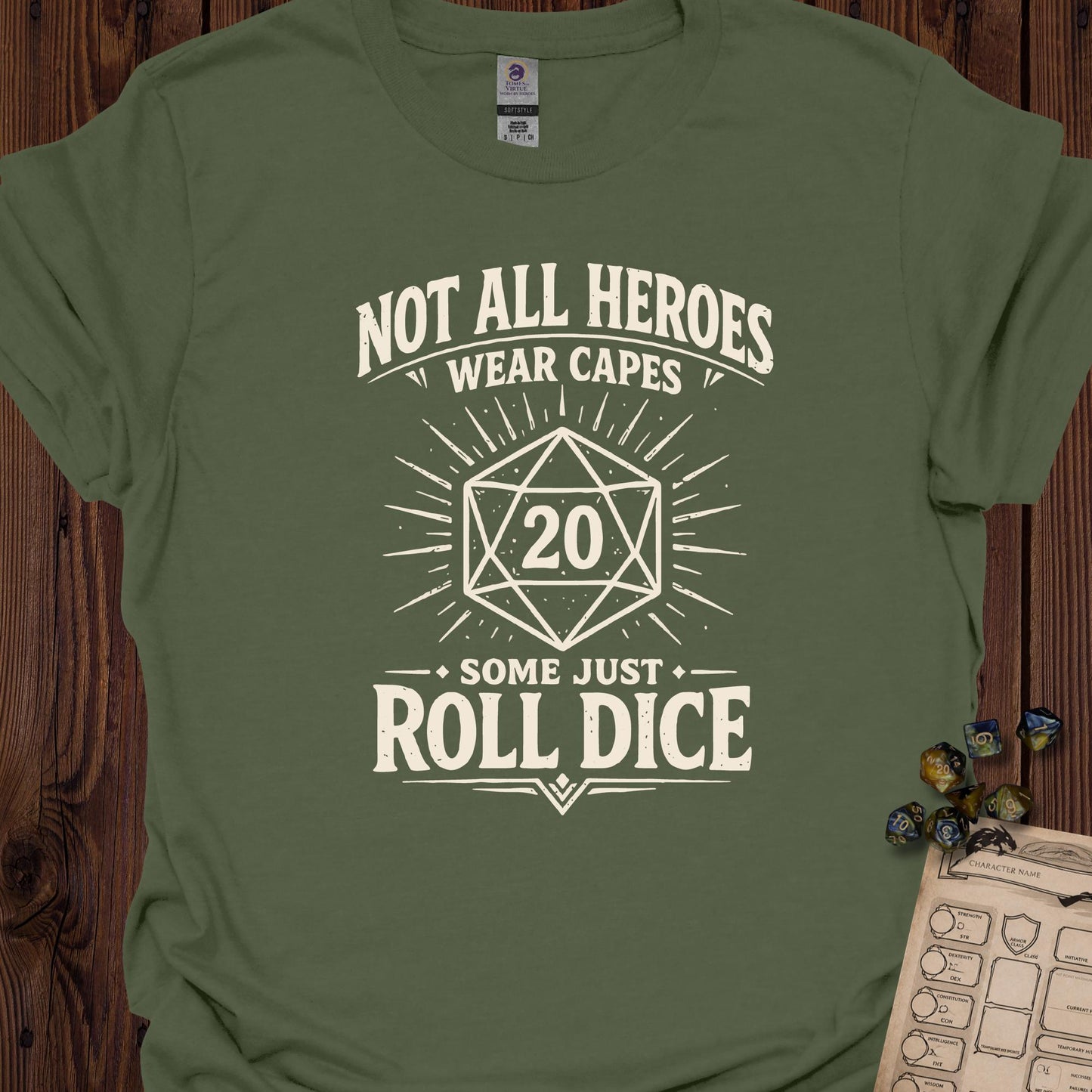 Not All Heroes Wear Capes - MilitaryGreen