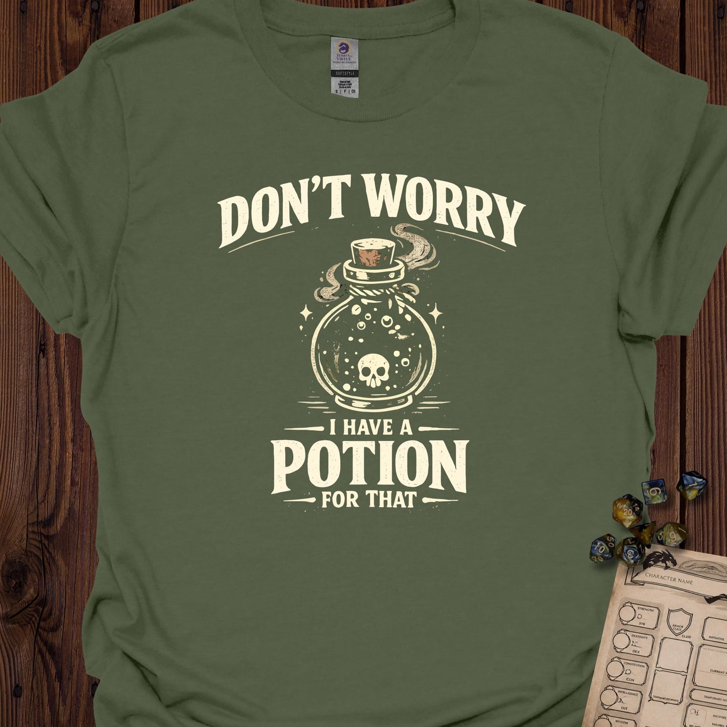 Don't Worry, I Have a Potion for That - MilitaryGreen