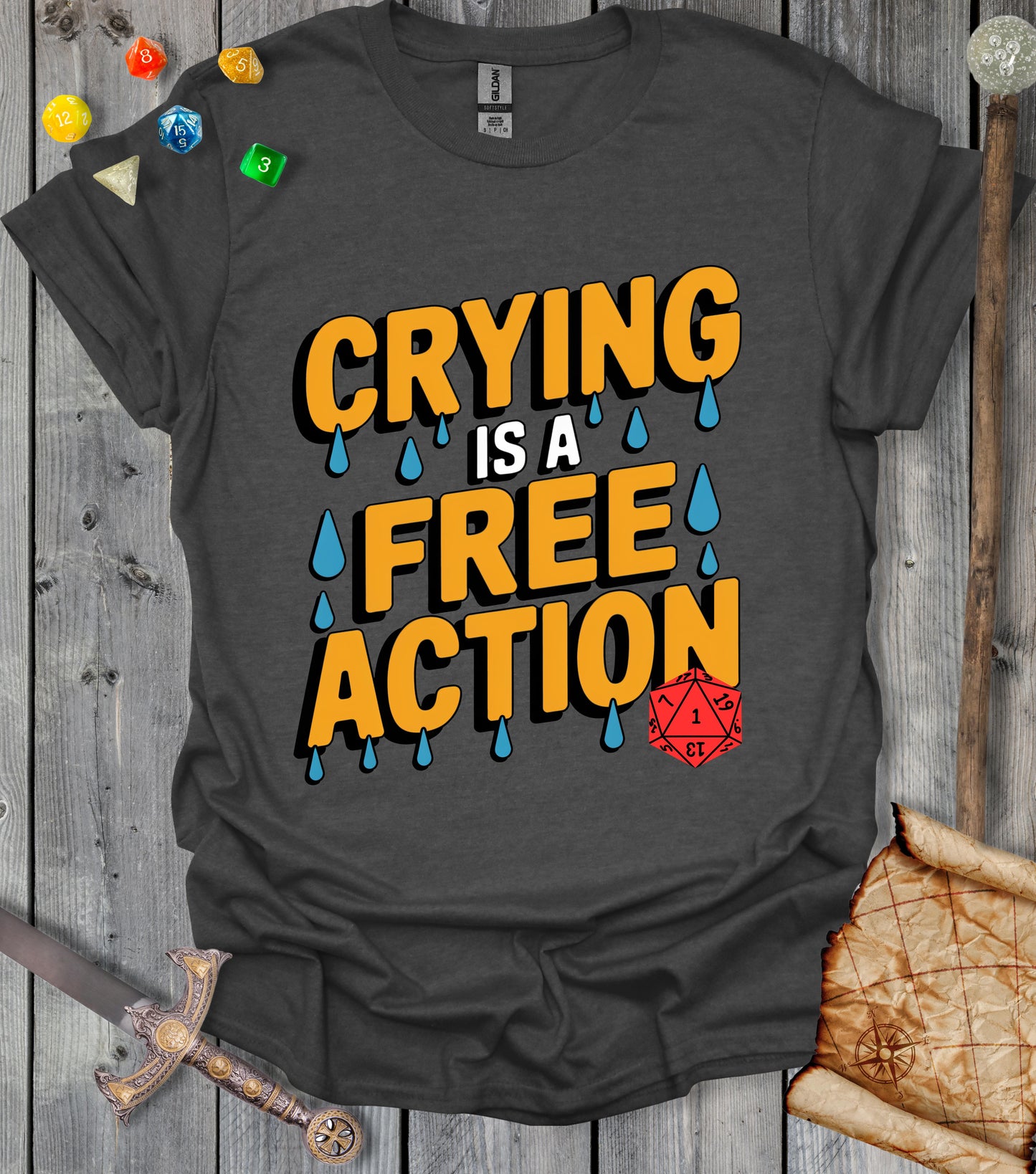 Crying is a free action - colored text - T-shirt