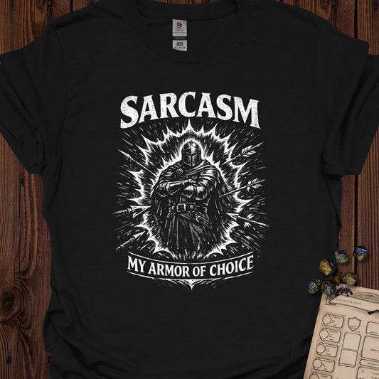 Sarcasm, my armor of choice - Black