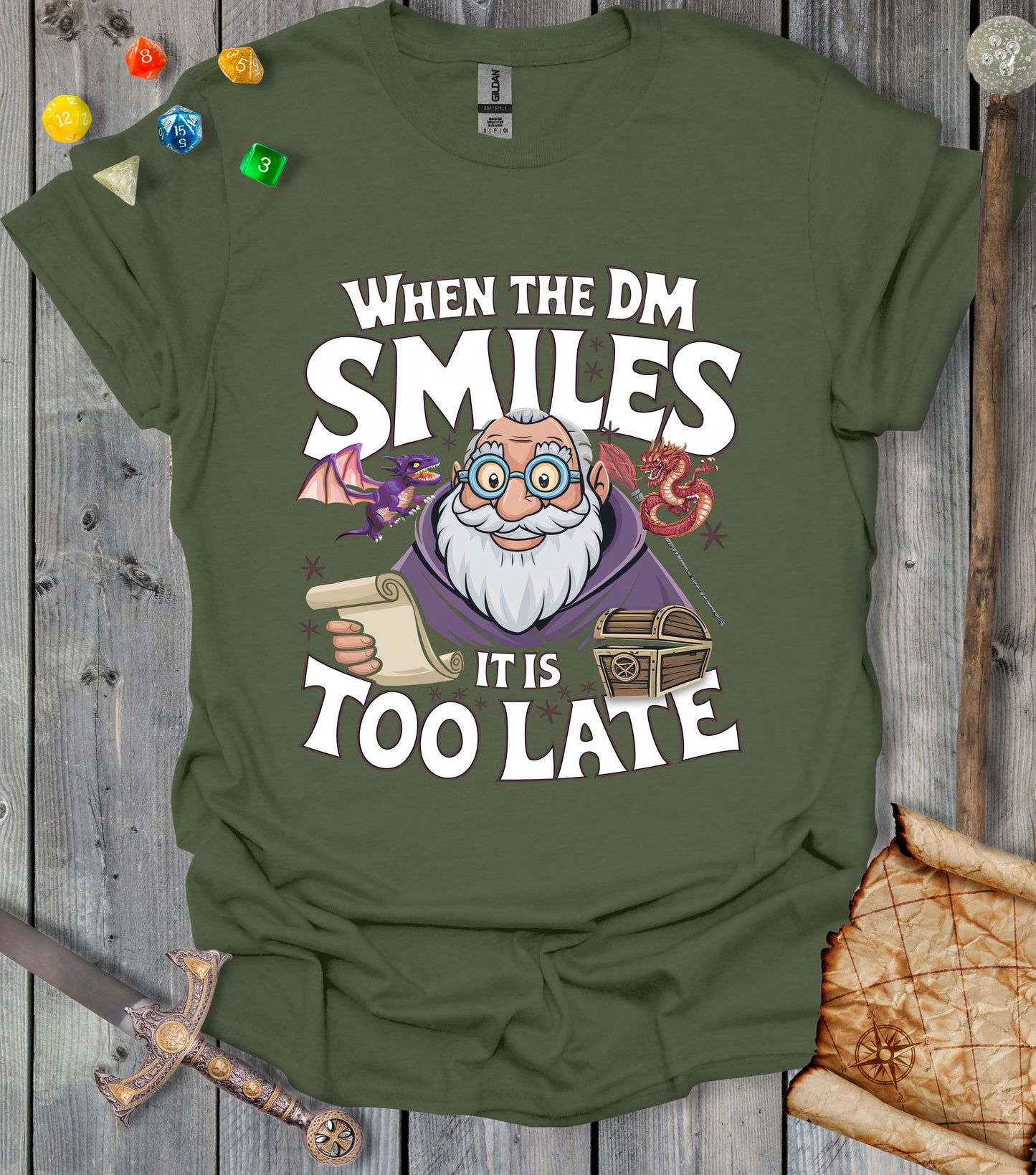 When the dm smiles it's too late - Dragon - T-shirt