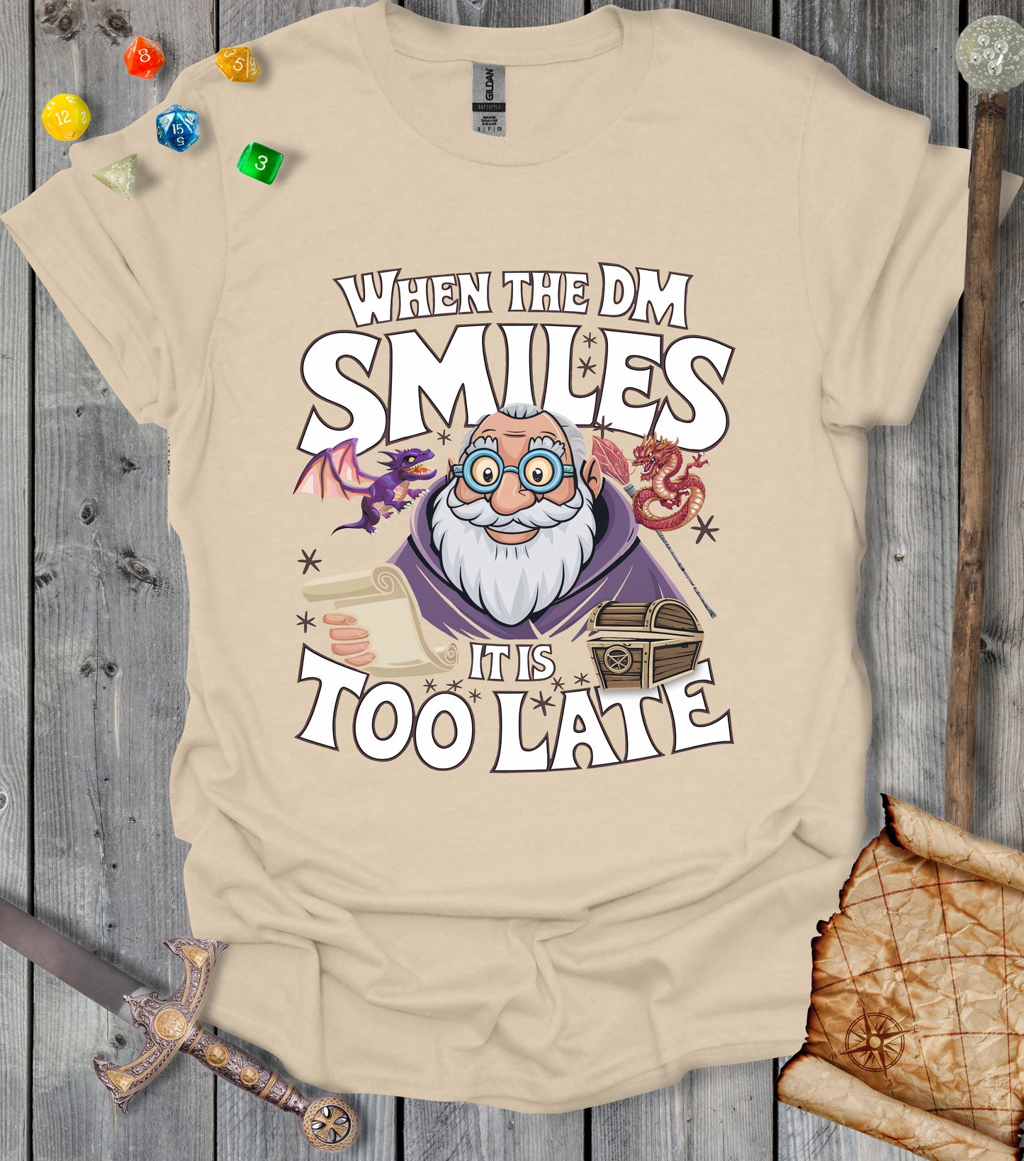 When the dm smiles it's too late - Dragon - T-shirt