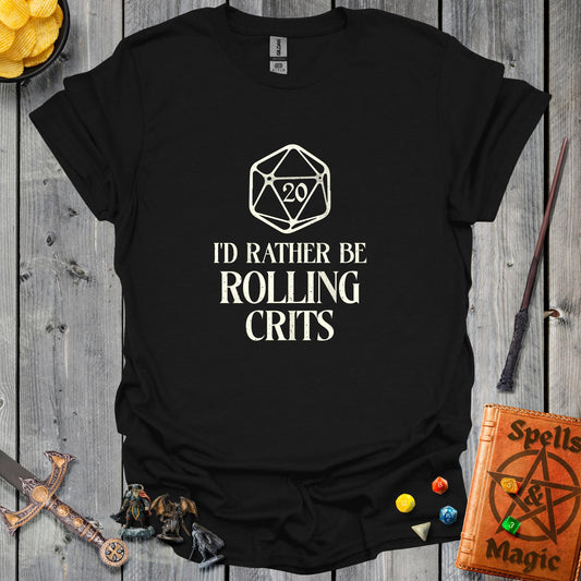 I'd Rather be Rolling Crits - Black