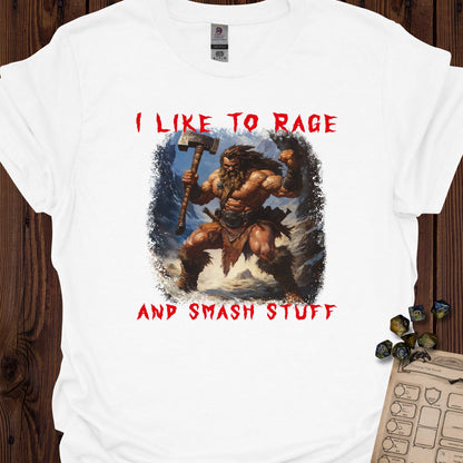I Like to Rage and Smash Stuff - White