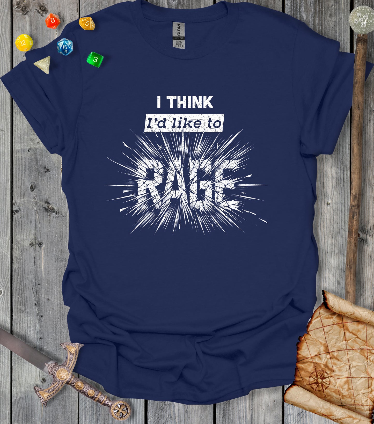 I think I'd like to RAGE - Exploding text - T-shirt