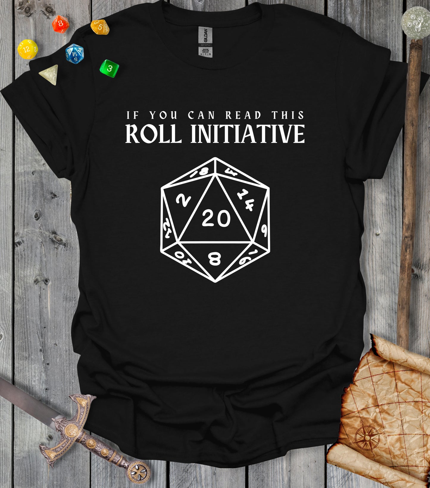 If you can read this, roll initiative - T-shirt