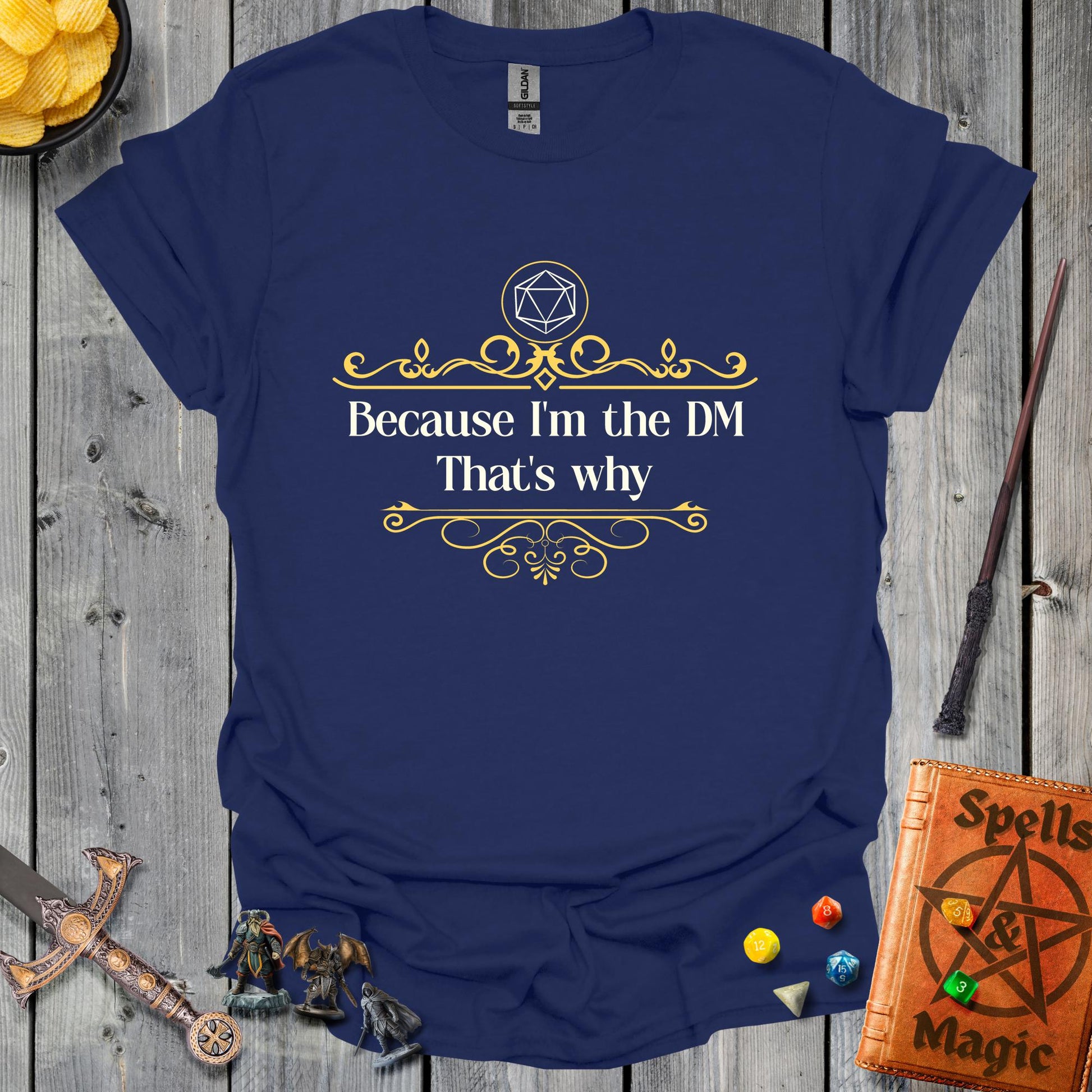 Because I'm the DM - that's why - NavyBlue