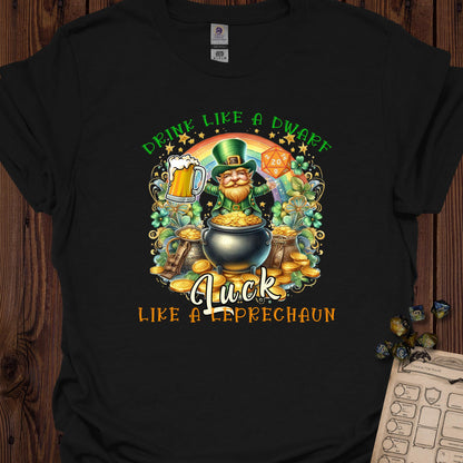 Drink Like a Dwarf, Luck Like a Leprechaun - Black