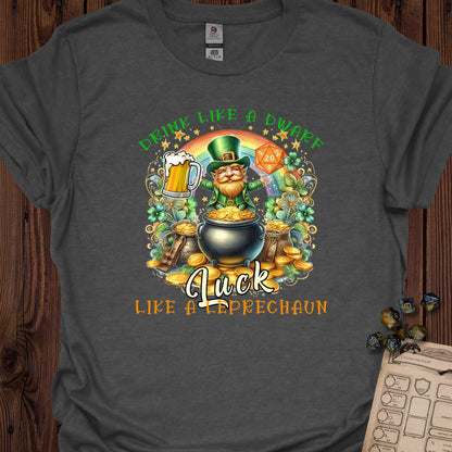 Drink Like a Dwarf, Luck Like a Leprechaun - DarkHeather