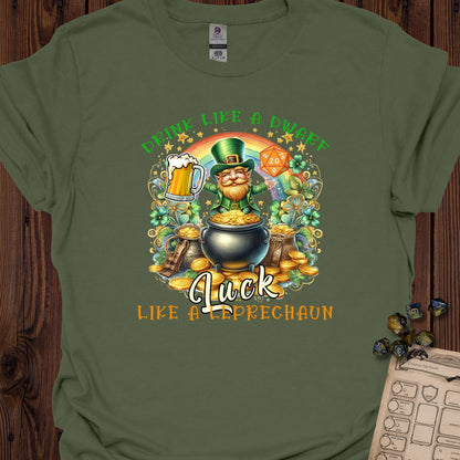Drink Like a Dwarf, Luck Like a Leprechaun - MilitaryGreen