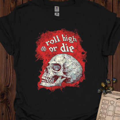 Roll high or die - skull - Black