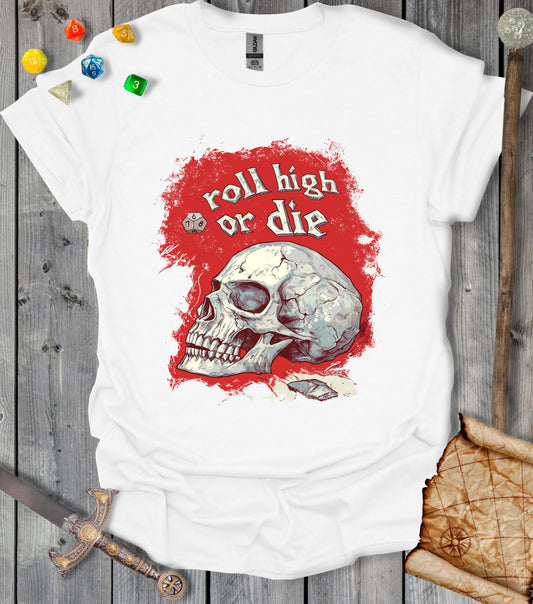 Roll high or die - skull - T-shirt