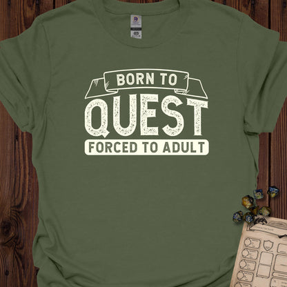 Born to Quest - MilitaryGreen