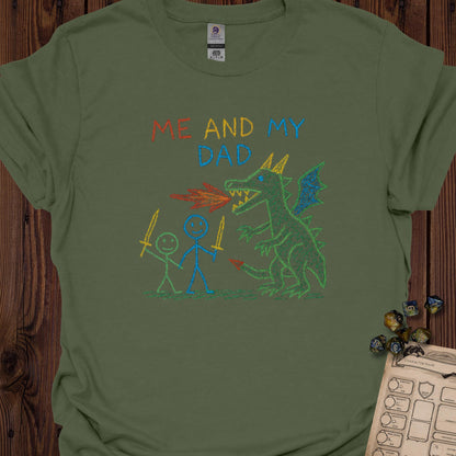 Me and My Dad - MilitaryGreen