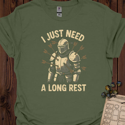 I Just Need a Long Rest - MilitaryGreen