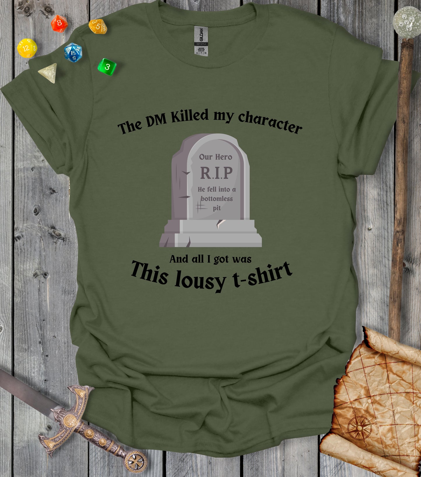 The DM killed my character - T-shirt