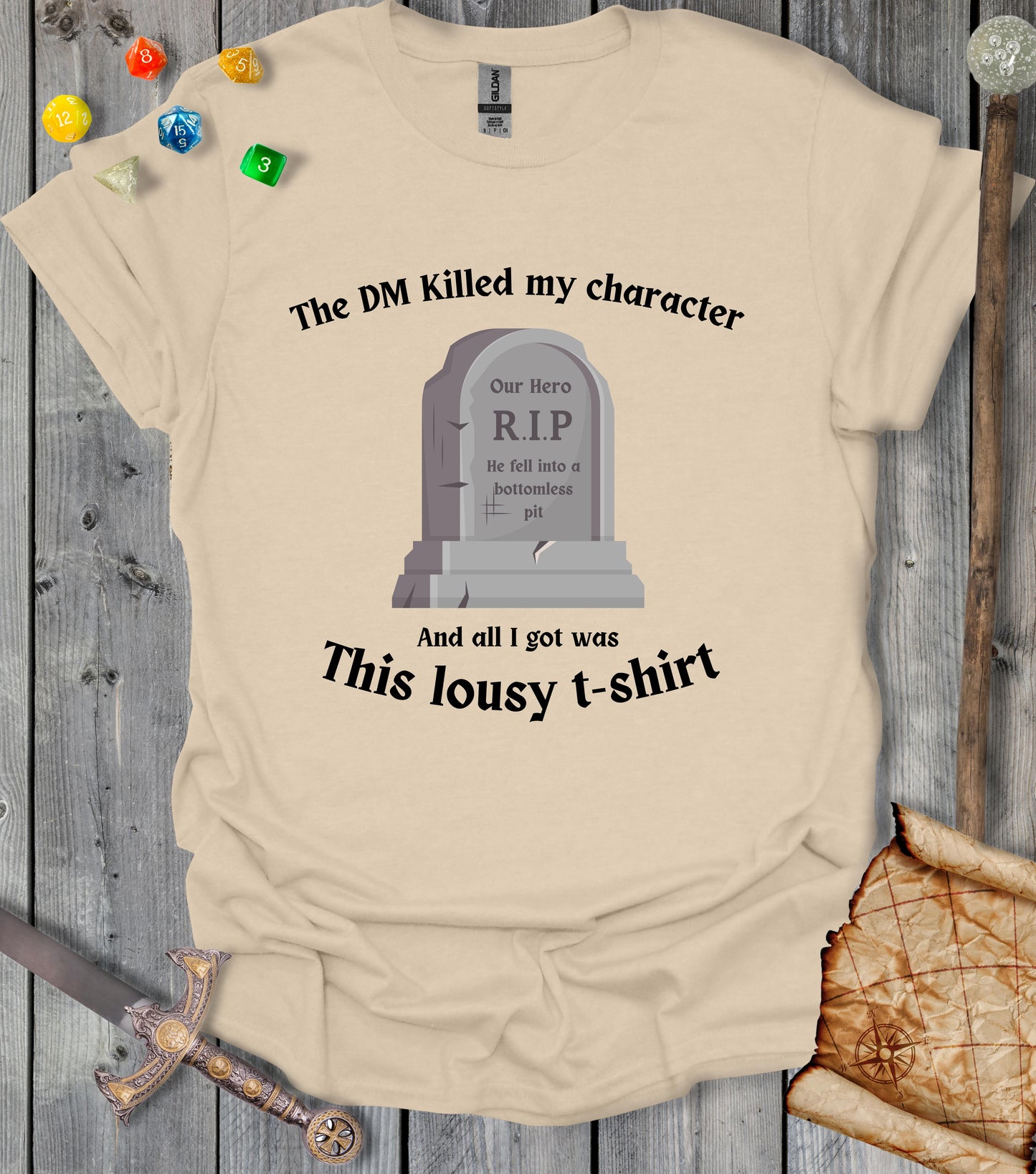 The DM killed my character - T-shirt