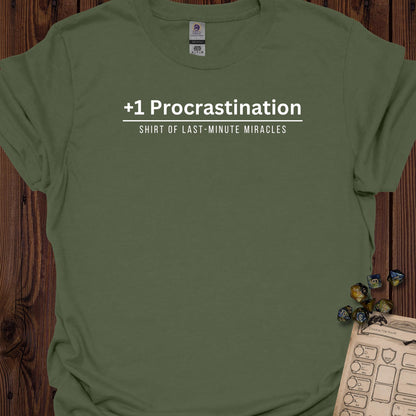 +1 Procrastination - MilitaryGreen