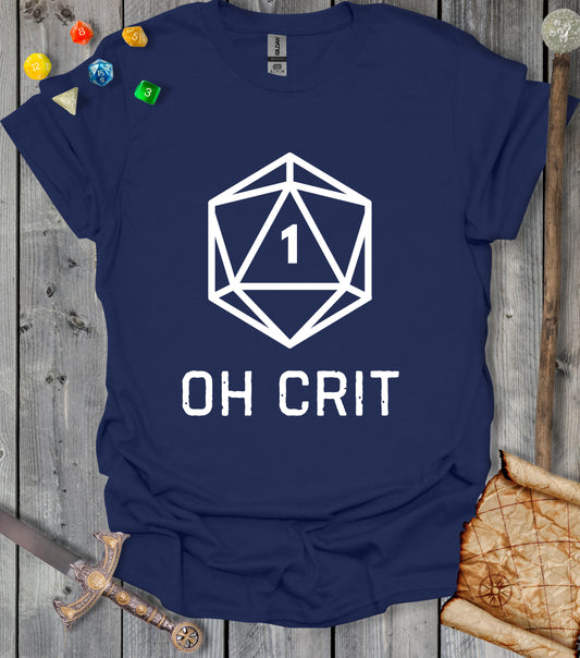 Oh, Crit - T-shirt